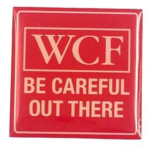 WCF BE CAREFUL OUT THERE Red Lapel Pin